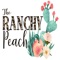 The Ranchy Peach