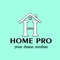 You can Buy Home and Car online with Home Pro APP