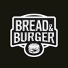 Bread and Burger