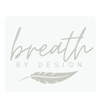 Breath By Design