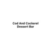 Cod And Cockerel Dessert Bar