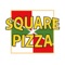 Here at Square Pizza, we are constantly striving to improve our service and quality in order to give our customers the very best experience