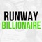 Runway Billionaire official app 