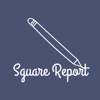 Square Report