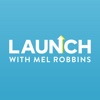 Launch with Mel Robbins