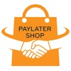 paylatershop