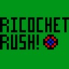 Ricochet Rush