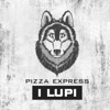 Pizza Express i Lupi