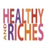 Healthy And Riches