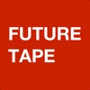 Future Tape