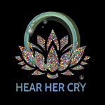 Hear Her Cry