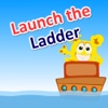 Launch the Ladder