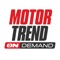 Motor Trend OnDemand is the only all-automotive video-on-demand service for car enthusiasts and motorsport fans