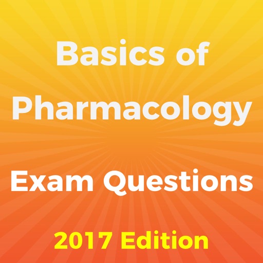 Basics of Pharmacology Exam Questions 2017 Edition