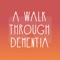 A Walk Through Dementia is an innovative virtual reality app developed by Alzheimer’s Research UK, the UK’s leading dementia research charity