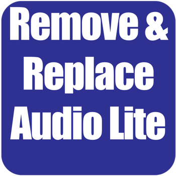 Remove  Replace Audio Lite