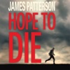 Hope to Die: Return of Alex Cross (James Paterson)