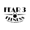 FEAR 3 FITNESS