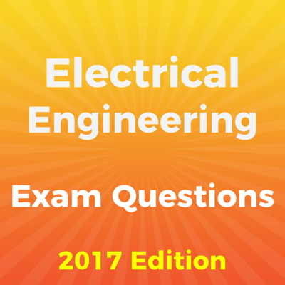 Electrical Engineering Exam Questions 2017