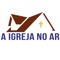 Aplicativo da A Igreja no Ar