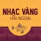 Mời các bạn cùng thưởng thức những ca khúc nhạc vàng bất hủ, những tình khúc đi vào lòng người