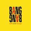 Bang Bang Cafe