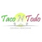 ¡Aplicación oficial de Taco N Todo - Delivery & Takeaway