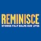 Now available for your iPad, Reminisce is a heart-warming nostalgia magazine that celebrates the lives of our readers and their place in the greater American experience