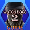 Expert Guide for Watch Dogs 2