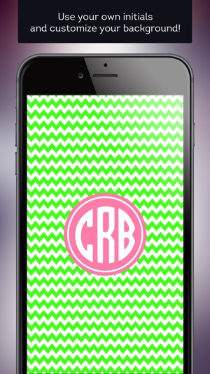 Monogram Me: Customize your Background!