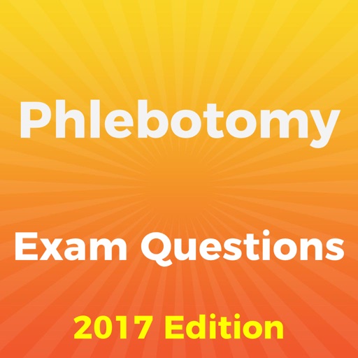 Phlebotomy Exam Questions 2017 Edition iOS App