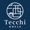 銘酒BAR Tecchi（テッチ）