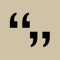 iQuoto is a brand new app that allows you to save your favorite quotes neatly organized