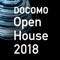 DOCOMO Open House 2018 official app exposes you to state-of-the-art technologies of NTT Lab which include "Torurepo"(auto-generation of a business trip report based on NTT's Universal Object Recognition Technology), "Torunarray"(virtual tour guide based on the object recognition technology, and text-to-speech technology), as well as providing the details of exhibitions & lectures, and floor map