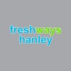 Freshways Hanley