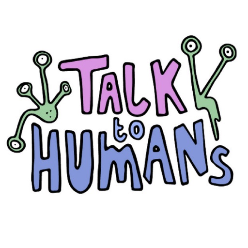 Talk to Humans