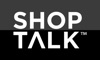 Shop Talk Channel