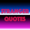 Stranger Quotes
