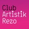 Le Club Artistik Rezo