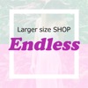 プチプラで可愛い大きいサイズのレディース通販 EndLess