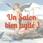 Un Salon bien agité !