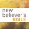 The New Believer’s Bible is uniquely designed to help new Christians read, study, and understand the Bible