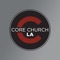 Core Church Los Angeles