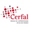 Rejoignez le réseau du Cerfal, 2ème CFA d’Île-de-France avec plus de 3500 apprentis, 40 sites de formation répartis sur les trois académies de la Région : Paris, Versailles et Créteil