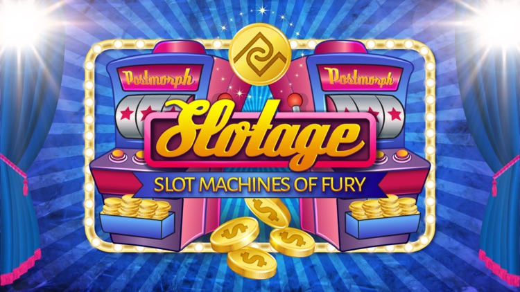 Slotage: Slot Machines of Fury screenshot-3