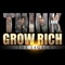 Think and Grow Rich is the playbook that countless millionaires and billionaires have used to achieve their success and lead a RICH life