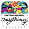 CARTOON NETWORK ANYTHING