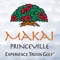 Do you enjoy playing golf at Makai Golf Club at Princeville in Hawaii