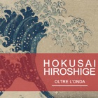 Top 21 Entertainment Apps Like Hokusai Hiroshige Oltre l’Onda - Best Alternatives