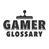 Gamer Glossary